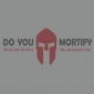 Do You Mortify | ReformedTees™